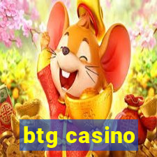 btg casino